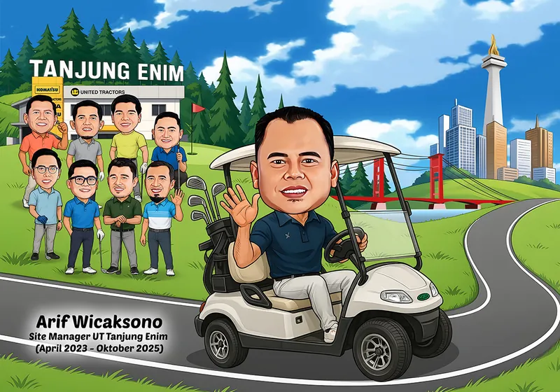 Karikatur seorang pria bernama Arif Wicaksono sedang mengendarai mobil golf sambil melambaikan tangan. Di belakangnya terdapat sekelompok rekan kerja dengan perlengkapan golf, area bertuliskan Tanjung Enim dan United Tractors, serta ilustrasi jalan yang mengarah ke kawasan kota dengan Monas dan jembatan merah. Di bagian bawah terdapat tulisan Arif Wicaksono Site Manager UT Tanjung Enim (April 2023 - Oktober 2025).